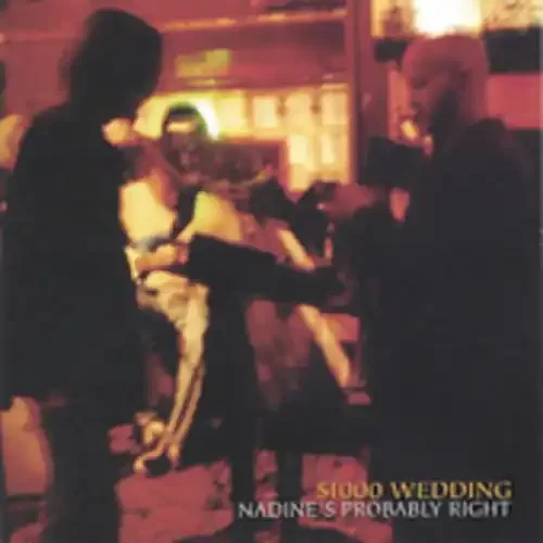 1000 Wedding – Nadines Probably Right Siren Records