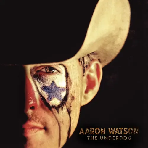 Aaron Watson The Underdog – VINYL LP