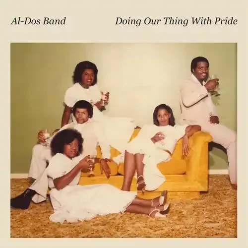 Al-Dos Band Doing Our Thing With Pride