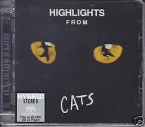 Andrew Lloyd Webber Highlights from Cats (1981 O.L.C.) (Original Soundtrack) – SUPER-AUDIO CD