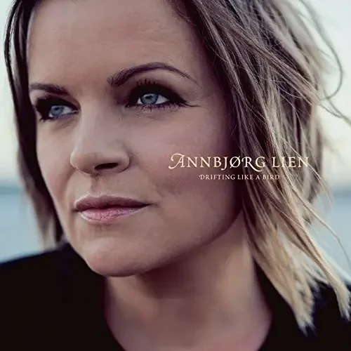 Annbjorg Lien – Drifting Like a Bird Siren Records