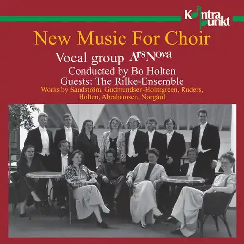 Ars Nova / Rilke Ensemble New Music for Choir (Danish) – COMPACT DISCS