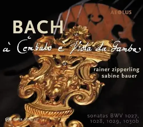 Bach, J.S. / Zipperling – Sonatas Viol & Harpsichord Siren Records