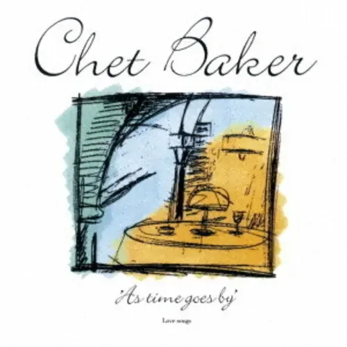 Baker, Chet As Time Goes By