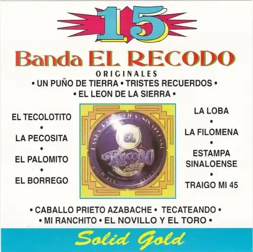 Banda El Recodo 15 Grandes Exitos – COMPACT DISCS