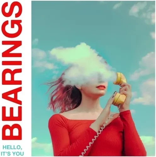 Bearings Hello It‘s You – VINYL LP