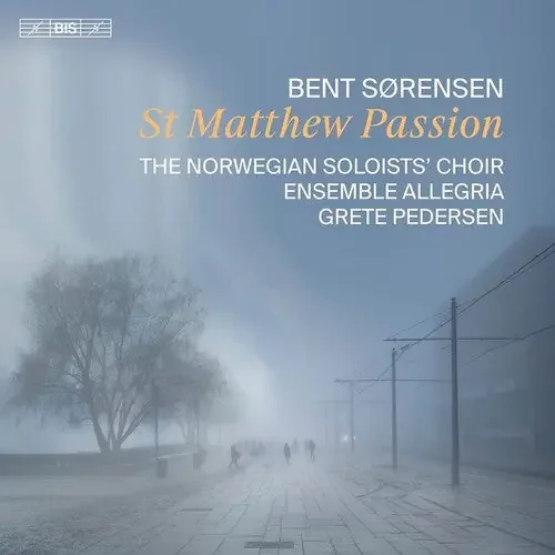 Bent Sørensen St. Matthew Passion – SUPER-AUDIO CD