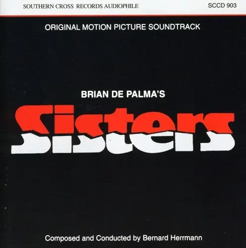 Bernard Herrmann Brian de Palma‘s Sisters – COMPACT DISCS