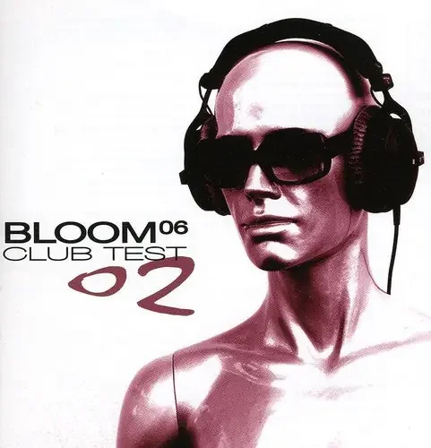 Bloom06 Club Test 02 – CD SINGLE