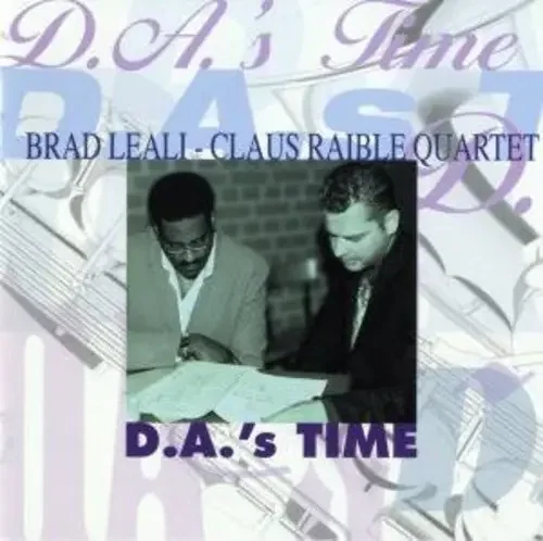 Brad Leali D.A.‘s Time – COMPACT DISCS