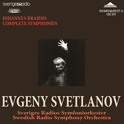 Brahms (1833-1897) – Complete Symphonies Svetlanov / Swedish Radio Symphony Orchestra (1980-85)(2CD) – Import 2 CD