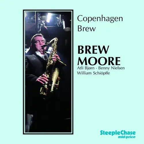 Brew Moore Copenhagen Brew – COMPACT DISCS