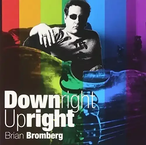 Brian Bromberg Downright Upright – COMPACT DISCS