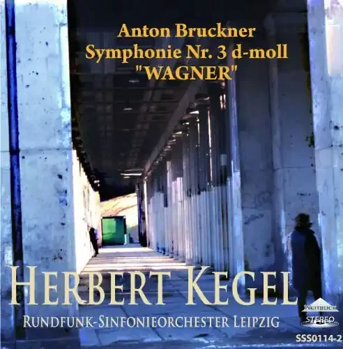 Bruckner (1824-1896) – Symphony No, 3, Kegel / Leipzig Radio Symphony Orchestra (1978) – Import CD