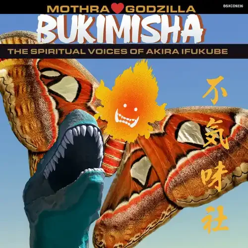 Bukimisha Mothra Hearts Godzilla – COMPACT DISCS