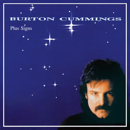 Burton Cummings Plus Signs – COMPACT DISCS