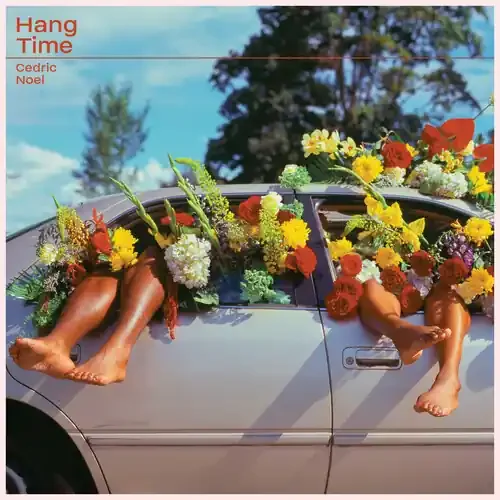 Cedric Noel – Hang Time Siren Records