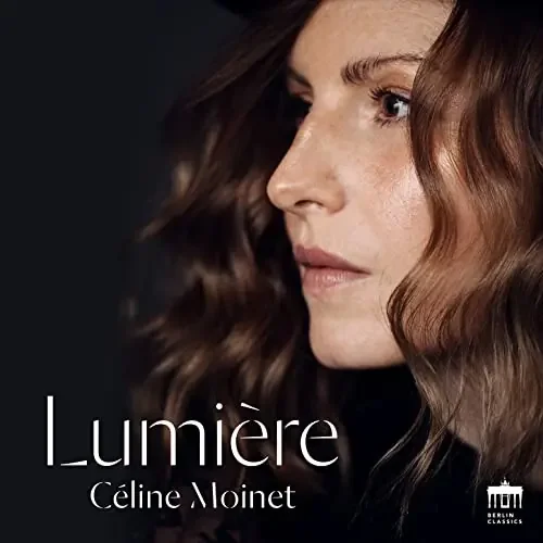 Celine Moinet – Lumiere – Import CD