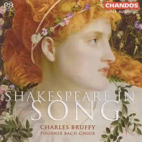 Charles Bruffy Phoenix Bach Choir Shakespeare in Song – SUPER-AUDIO CD