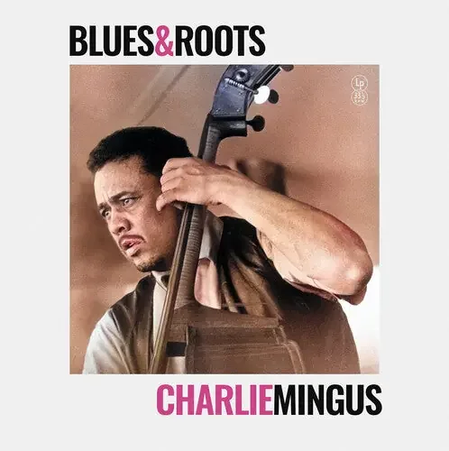 Charlie Mingus Blues & Roots – VINYL LP
