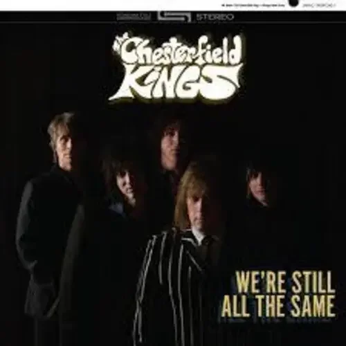 Chesterfield Kings Were Still All The Same – COMPACT DISCS
