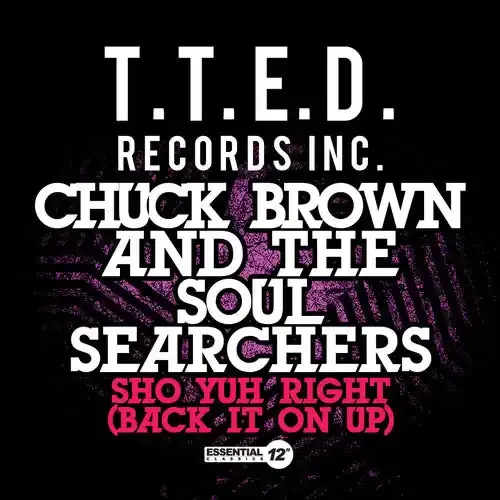 Chuck Brown Sho Yuh Right – CD SINGLE