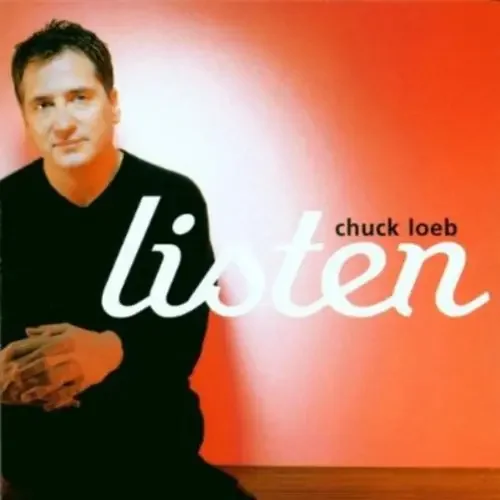 Chuck Loeb – Listen Siren Records