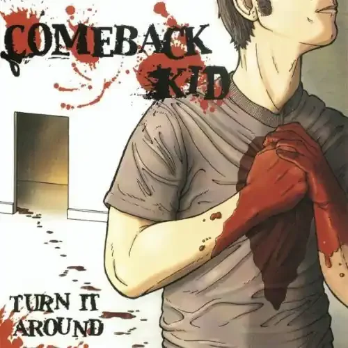 Comeback Kid Turn It Around – COMPACT DISCS