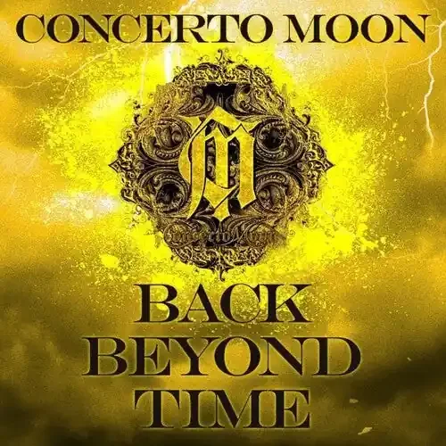 Concerto Moon Back Beyond Time (Deluxe Edition) – COMPACT DISCS