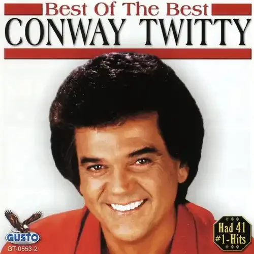 Conway Twitty – Best of the Best Siren Records