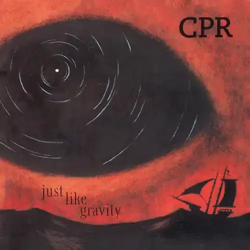 CPR Just Like Gravity – COMPACT DISCS