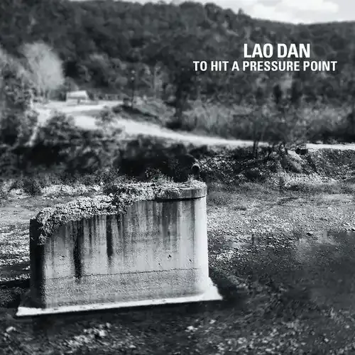 Dan, Lao To Hit A Pressure Point – COMPACT DISCS