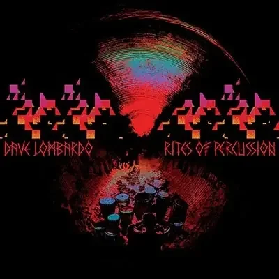 Dave Lombardo – Rites of Percussion<Blood Sacrifice Vinyl> – Import LP Record Limited Edition