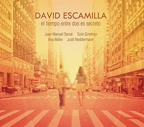 David Escamilla – El Tiempo Entre Dos Es Secreto – Import Vinyl LP Record