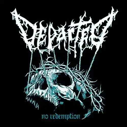 Departed – No Redemption Siren Records