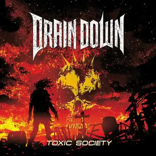 Drain Down Toxic Society – COMPACT DISCS