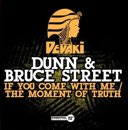 Dunn Street – If You Come with Me / the Moment of Truth Siren Records