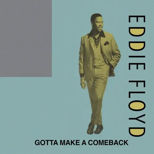 Eddie Floyd Gotta Make a Comeback – COMPACT DISCS