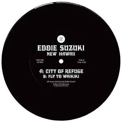 Eddie Suzuki – City of Refuge/Fly To Waikiki<Black Vinyl> – Import 7inch Records