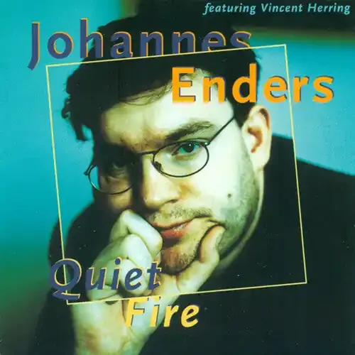Enders, Johannes Quiet Fire