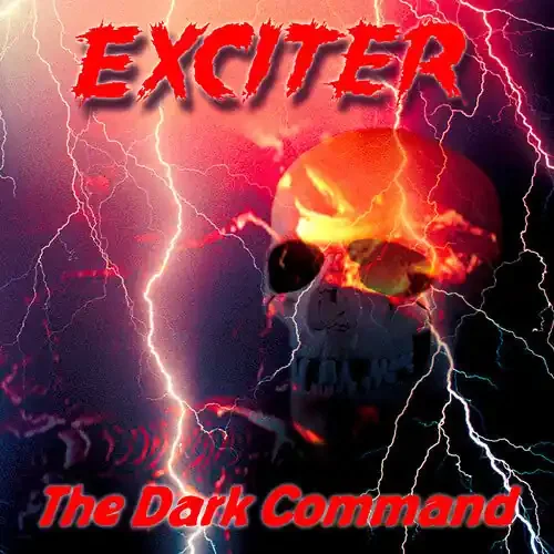 Exciter The Dark Command – COMPACT DISCS