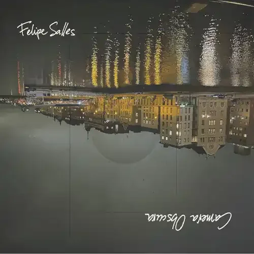 Felipe Salles Camera Obscura – COMPACT DISCS