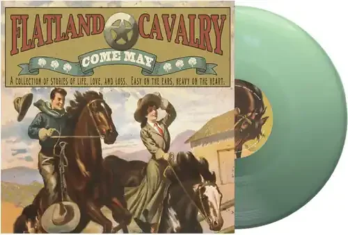 Flatland Cavalry – Come May Siren Records
