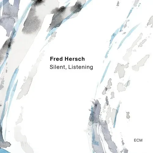 Fred Hersch Silent, Listening – VINYL LP