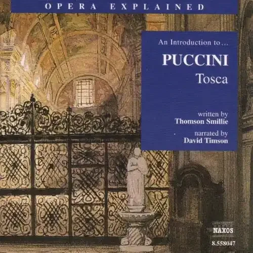 G Puccini – Opera Explained Tosca Siren Records
