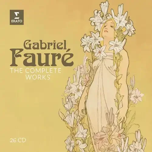 Gabriel Fauré Gabriel Faure Complete Works – COMPACT DISCS