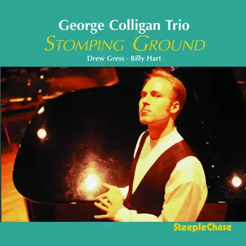 George Colligan Stomping Ground – COMPACT DISCS