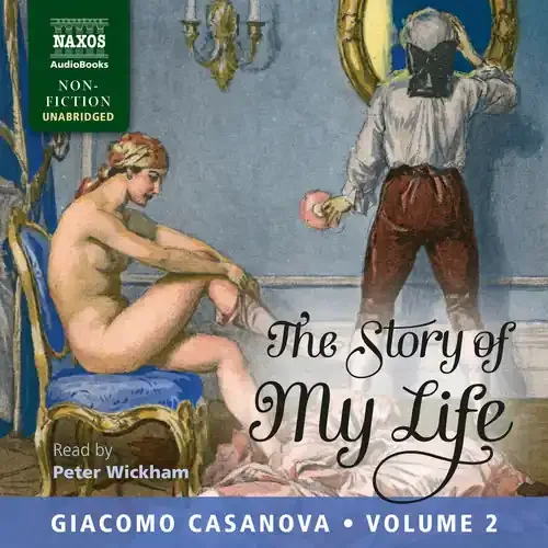 Giacomo Casanova / Wickham,Peter – Story of My Life Volume 2 Siren Records