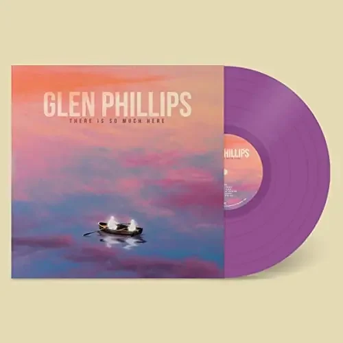 Glen Phillips – There Is So Much Here – Import LP Record