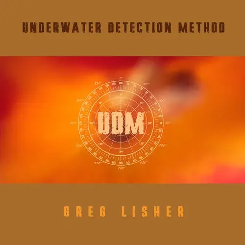 Greg Lisher Underwater Detection Method – COMPACT DISCS